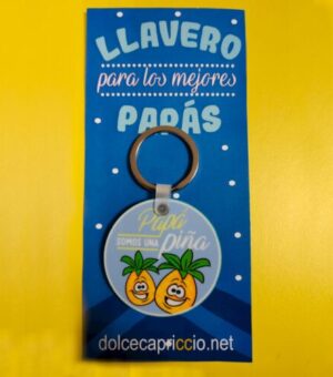 Llavero Papá somos una piña