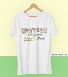 Camiseta Día de la madre TE QUIERO MAMÁ