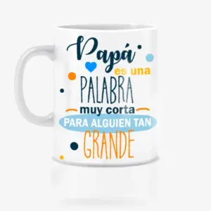 Taza Papá es una palabra muy corta para alguien tan grande