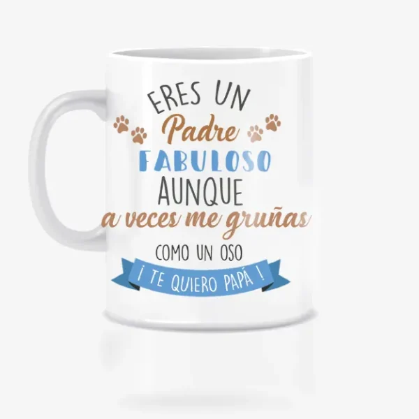 Taza Eres un Padre Fabuloso