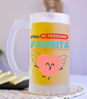 JARRA-CERVEZA-eres-mi-porsona-favorita