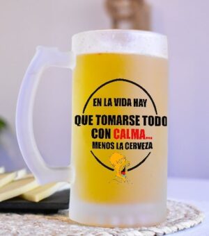 Jarra-de-cerveza.-La-vida-hay-que-tomarsela-con-calma