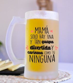 Jarra-de-cerveza.-Mamá-solo-hay-una-y-tan-guapa-divertida-y-cariñosa-como-tu-ninguna