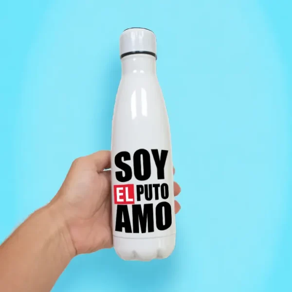 Botella de acero para regalar a uno que se cree el puto amo.