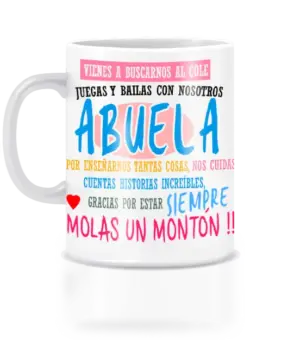 Taza para Abuela vienes a buscarno al cole