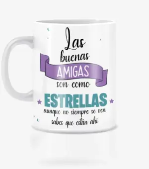 Taza las buenas amigas son como las estrellas