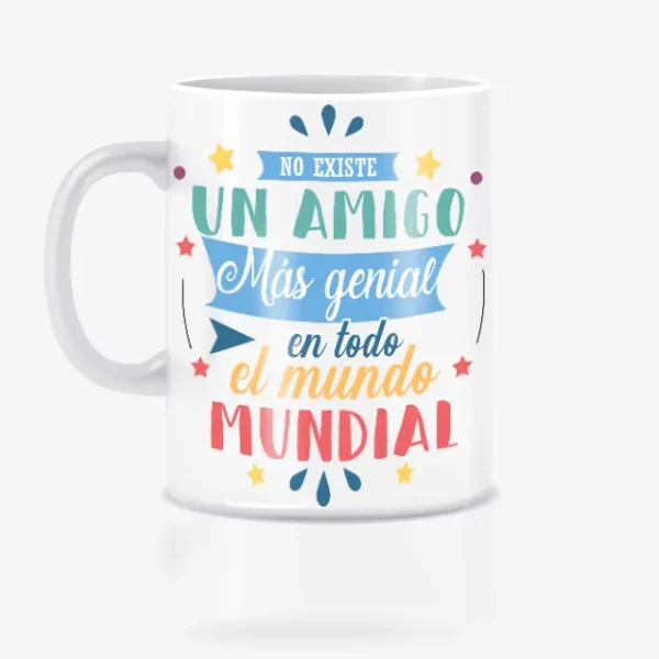 Taza un amigo más genial