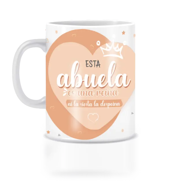 Taza esta abuela es una reina.