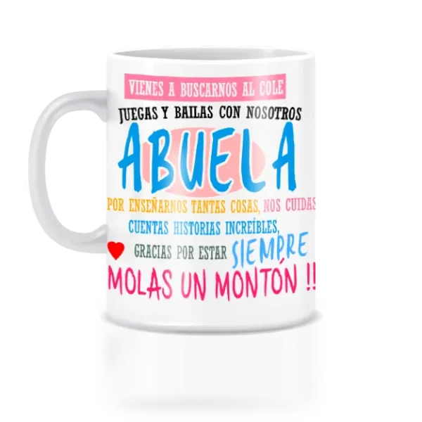 Taza para Abuela vienes a buscarno al cole