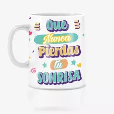 Taza amigo invisible, Nunca pierdas tu sonrisa.