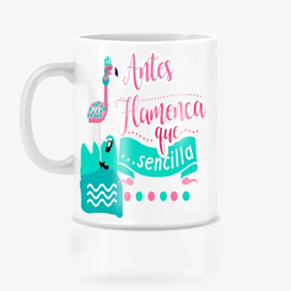 Taza antes flamenca que sencilla