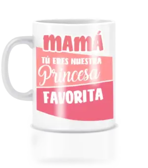 Taza de princesa para mamá.