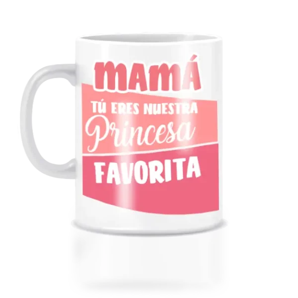 Taza de princesa para mamá.