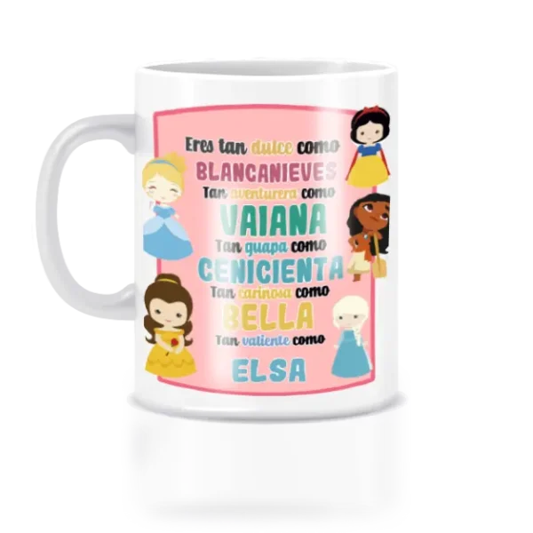 Taza de princesa para mamá.