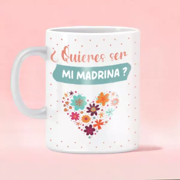 Taza con mensaje ¿quieres ser mi madrina?