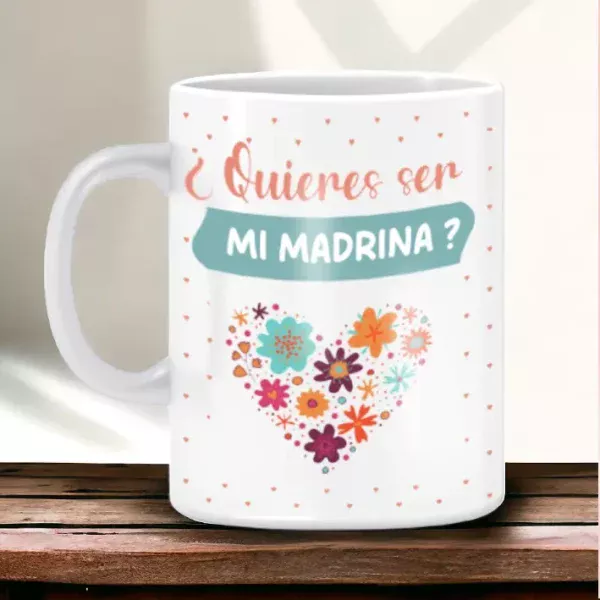 Taza con mensaje ¿quieres ser mi madrina?