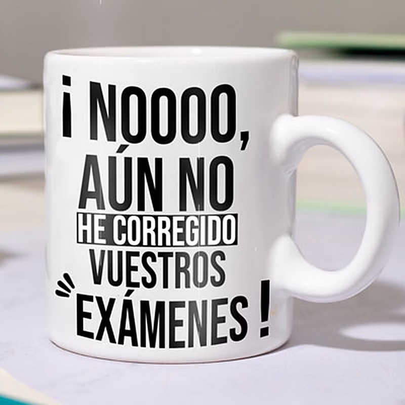 Regalo para un profe con toque de humor. Es una taza divertida.